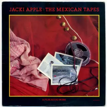 Jacki Apple - The Mexican Tapes LP front cover