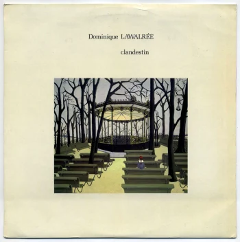 Dominique Lawalrée - Clandestin LP front cover